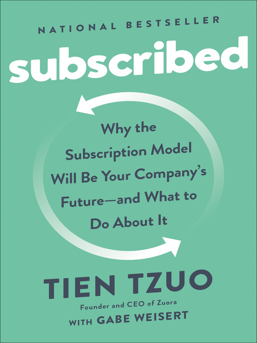 Title details for Subscribed by Tien Tzuo - Available